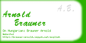 arnold brauner business card